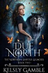 Book cover for Due North