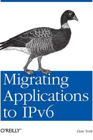 Cover of Migrating Applications to Ipv6