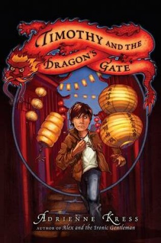 Cover of Timothy and the Dragon's Gate