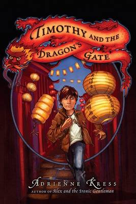 Book cover for Timothy and the Dragon's Gate