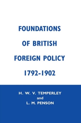 Cover of Foundations of British Foreign Policy, 1792-1902