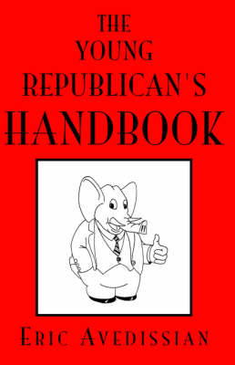 Book cover for The Young Republican's Handbook