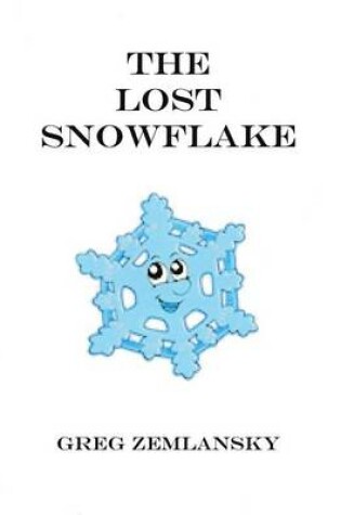 Cover of The Lost Snowflake