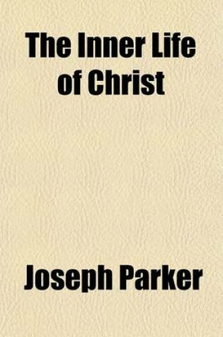 Cover of The Inner Life of Christ (Volume 2); Servant of All