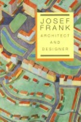 Cover of Josef Frank, Architect and Designer