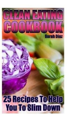 Cover of Clean Eating Cookbook