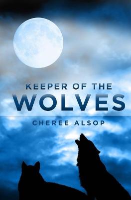 Book cover for Keeper of the Wolves