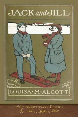 Cover of Jack and Jill (150th Anniversary Edition)