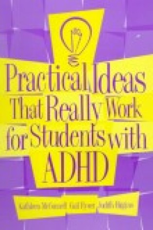 Cover of Practical Ideas That Really Work for Students with ADHD