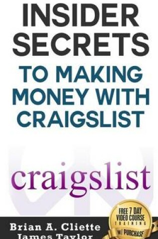 Cover of Insider Secrets to Making Money with Craigslist