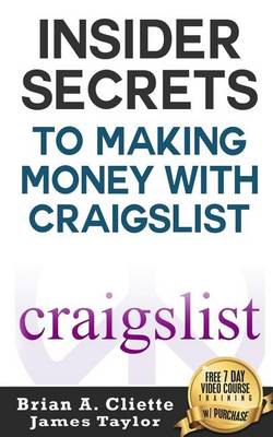 Book cover for Insider Secrets to Making Money with Craigslist