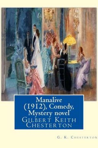 Cover of Manalive (1912), by G. K. Chesterton Comedy, Mystery novel