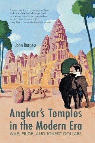Cover of Angkor's Temples in the Modern Era
