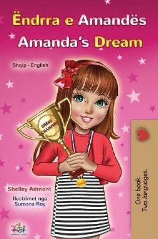 Cover of Amanda's Dream (Albanian English Bilingual Book for Kids)