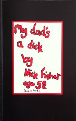 Book cover for My Dad's a Dick