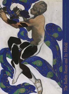 Book cover for The Ballets Russes and Its World