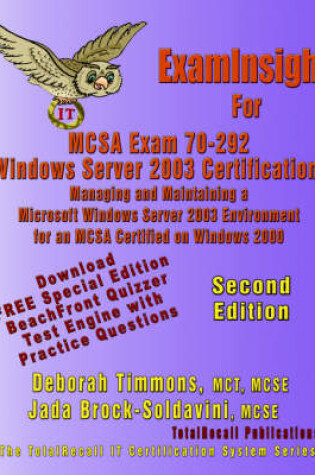 Cover of ExamInsight For MCSA Exam 70-292 Windows Server 2003 Certification