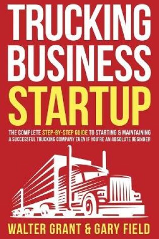 Cover of Trucking Business Startup