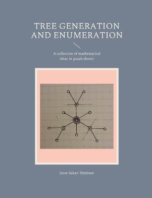 Book cover for Tree generation and enumeration