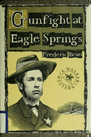 Cover of Gunfight at Eagle Springs