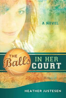 Book cover for The Ball's in Her Court