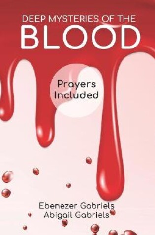 Cover of Deep Mysteries of the Blood