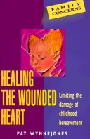 Book cover for Healing the Wounded Heart