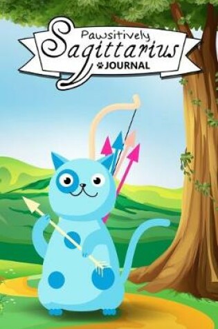 Cover of Pawsitively Sagittarius Journal