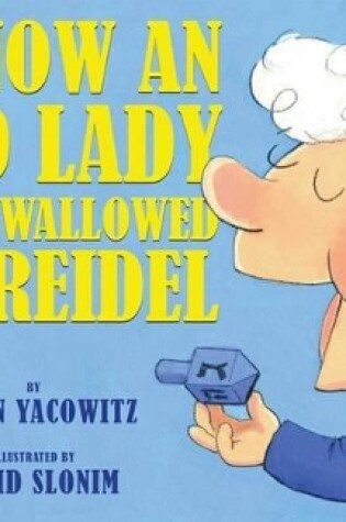 Cover of I Know an Old Lady Who Swallowed a Dreidel