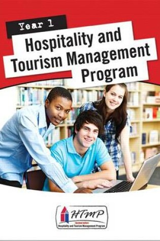 Cover of Hospitality & Tourism Management Program (Htmp) Year 1 Student Textbook