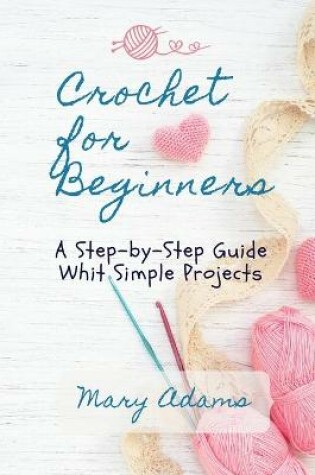 Cover of Crochet for Beginners