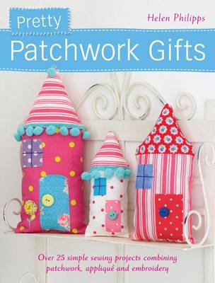 Book cover for Pretty Patchwork Gifts