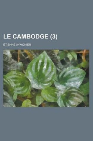 Cover of Le Cambodge (3)