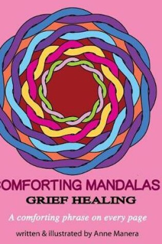 Cover of Comforting Mandalas Grief Healing