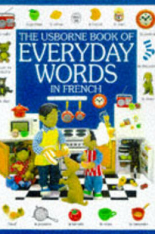 Cover of The Usborne Book of Everyday Words in French