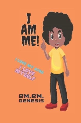 Cover of I AM ME! (In Color)