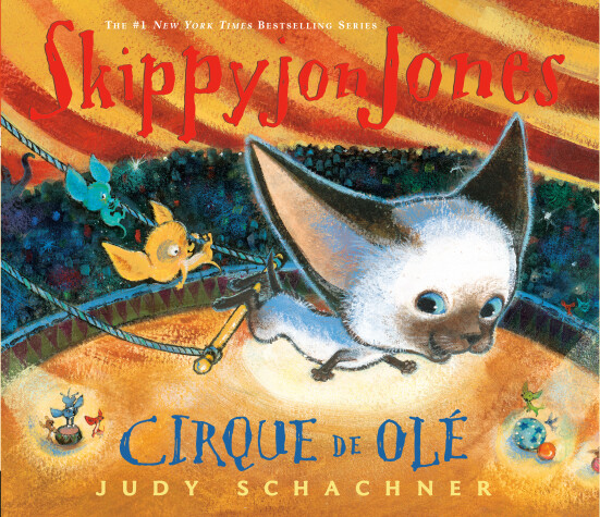 Book cover for Skippyjon Jones Cirque de Ole