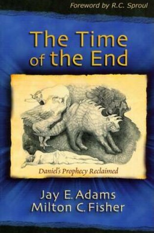 Cover of The Time of the End