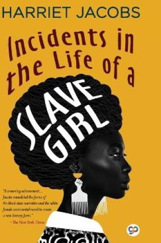 Cover of Incidents in the Life of a Slave Girl (Deluxe Library Edition)