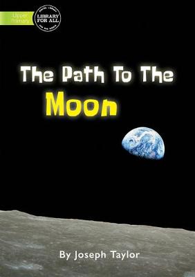 Book cover for Path To The Moon