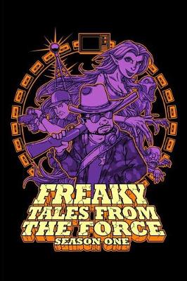 Book cover for Freaky Tales From the Force