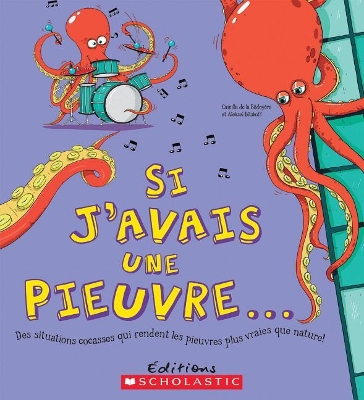 Book cover for Si j'Avais Une Pieuvre...
