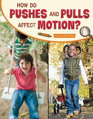 Cover of How Do Pushes and Pulls Affect Motion?