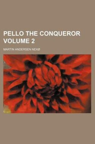 Cover of Pello the Conqueror Volume 2