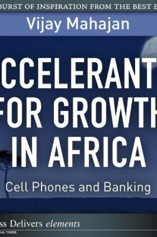 Cover of Accelerants for Growth in Africa