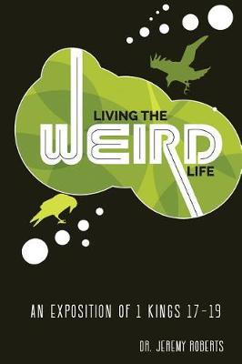 Book cover for Living the Weird Life
