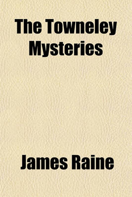 Book cover for The Towneley Mysteries Volume 3