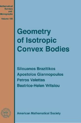 Cover of Geometry of Isotropic Convex Bodies