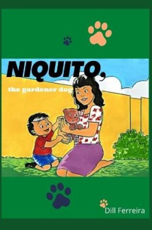 Cover of Niquito, the gardener dog