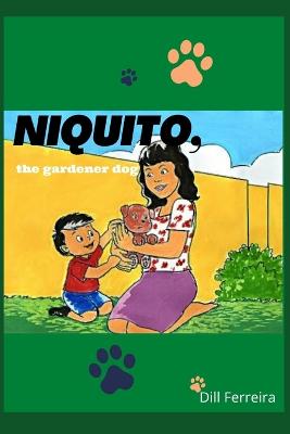 Cover of Niquito, the gardener dog